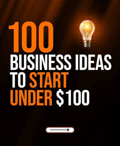 What Business Can I Start With $100 Right Now? 21 Profitable Ideas That Actually Work