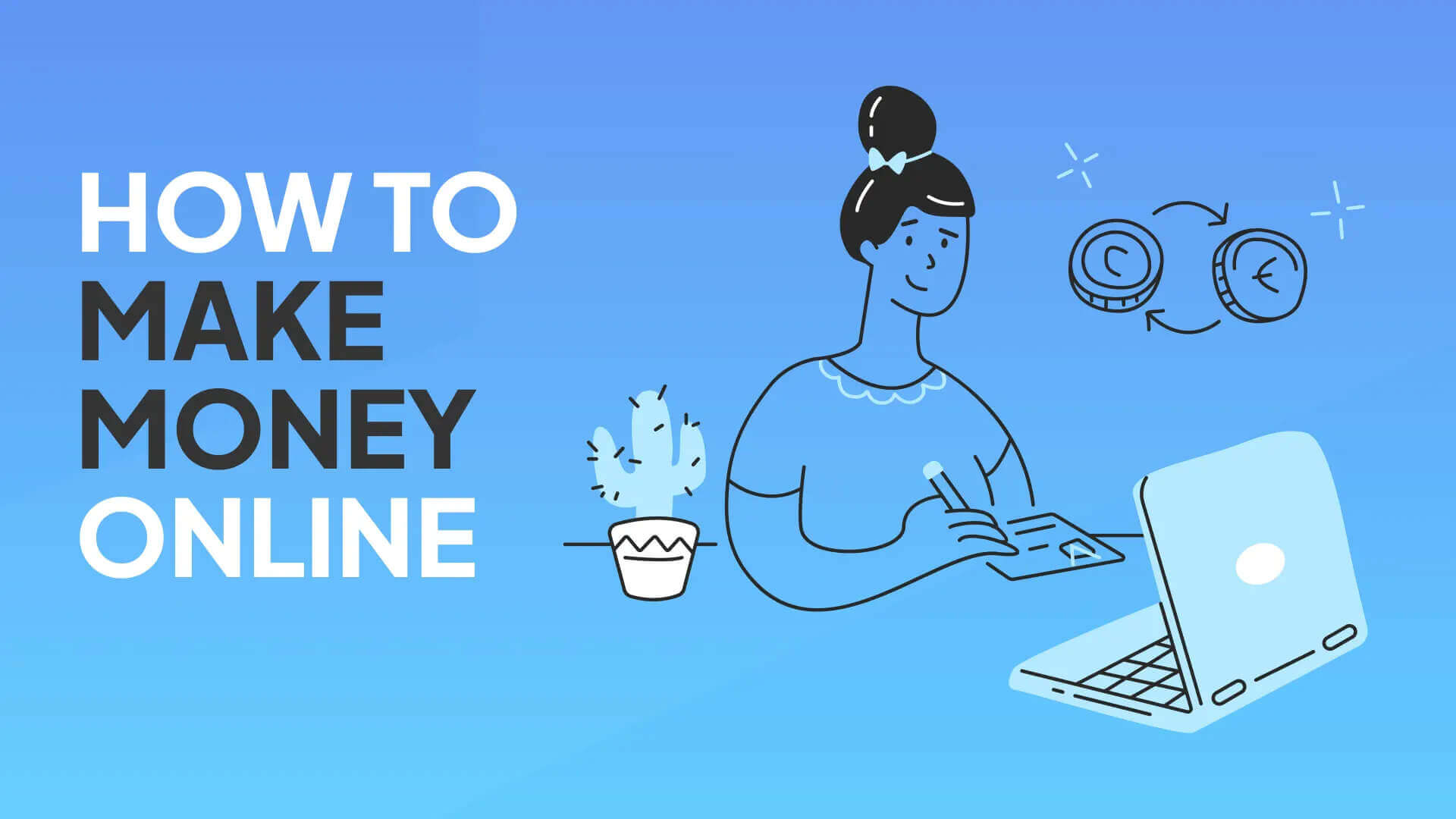 How to Start Making Money Online This Week: A Beginner’s Step-by-Step Guide
